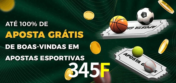 345F Ate 100% de Aposta Gratis