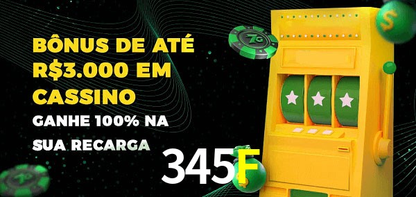 345F melhor bônus de depósito